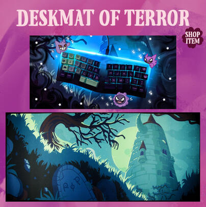 Deskmat of Terror